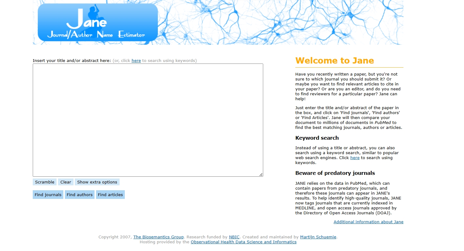 Jane,Jane，全称为Journal/Author Name Estimator，是一个由荷兰公司开发的在线期刊推荐工具。